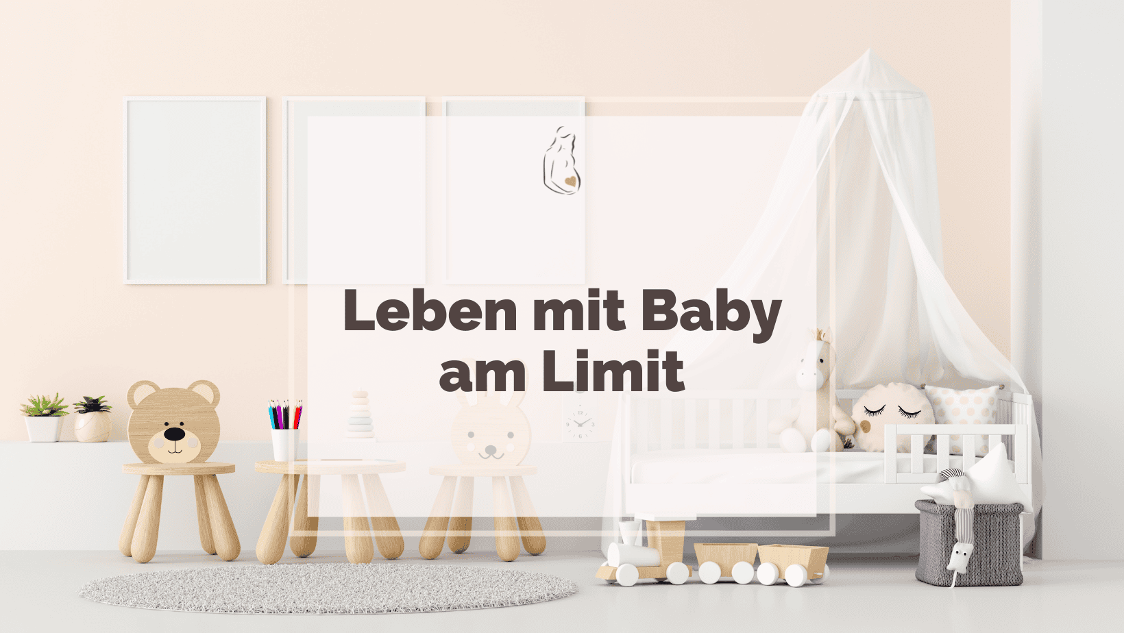 Leben mit Baby am Limit