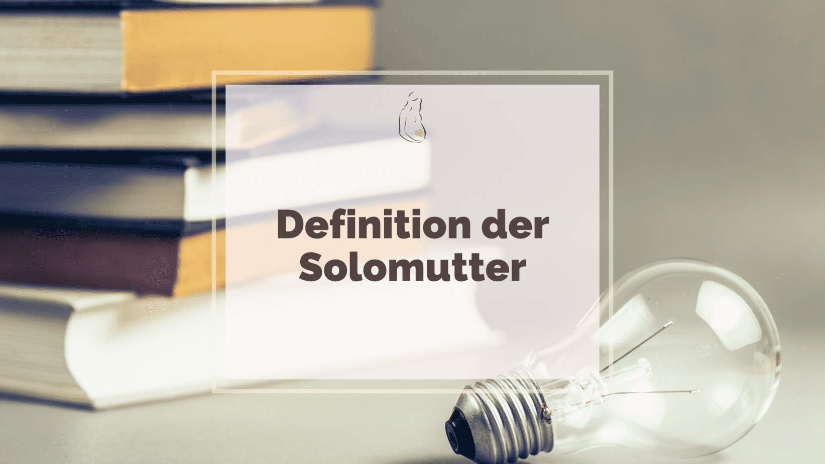 Versuch einer Definition der Solomutter, Solomama und Co-Mama