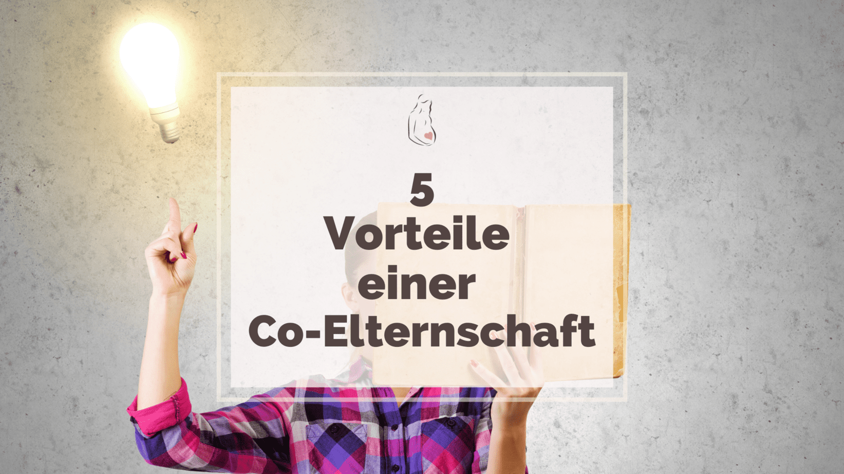 5 Vorteile einer Co-Elternschaft