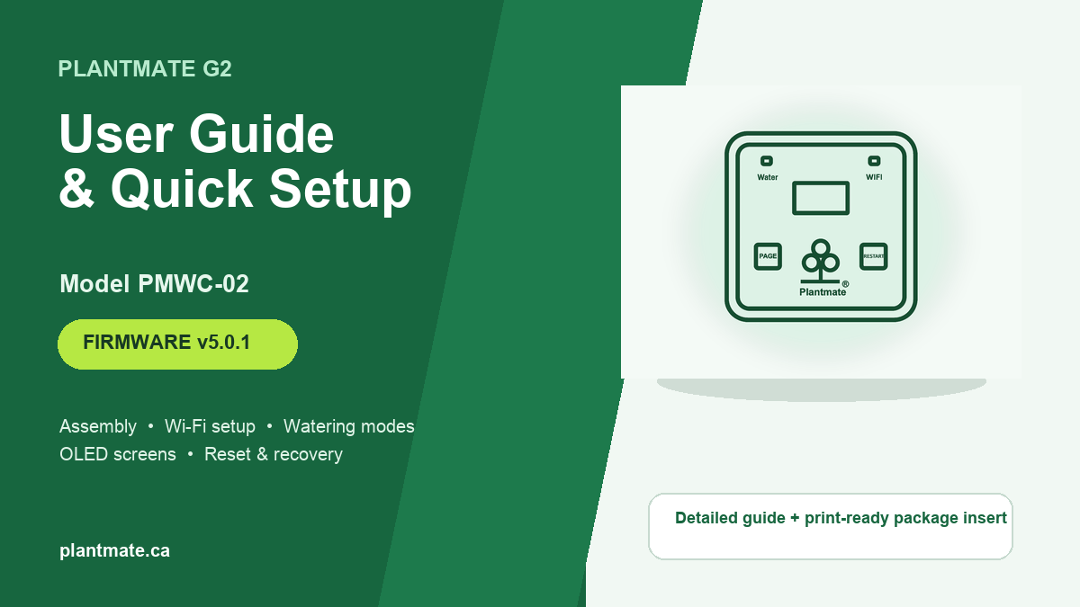 Plantmate G2 PMWC-02 User Guide and Quick Setup for firmware v5.0.1