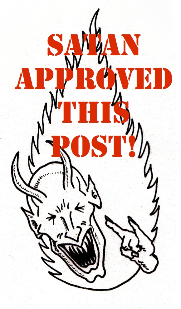 Satan approve this post!