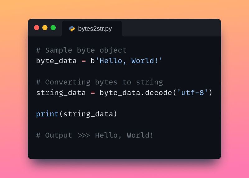 Convert Bytes To String In Python A Tutorial For Beginners - Best Colorful Illustrations in Full HD