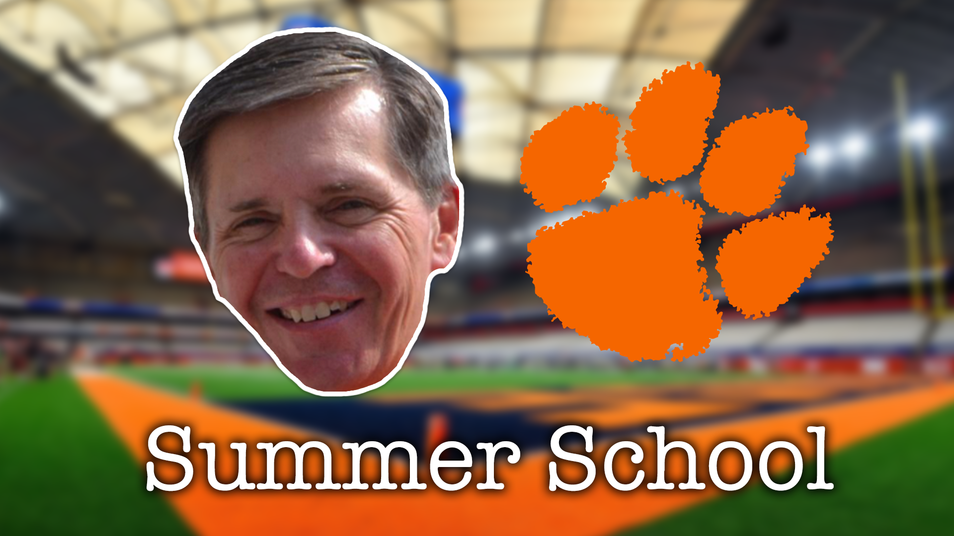 Summer School: Clemson with Don Munson