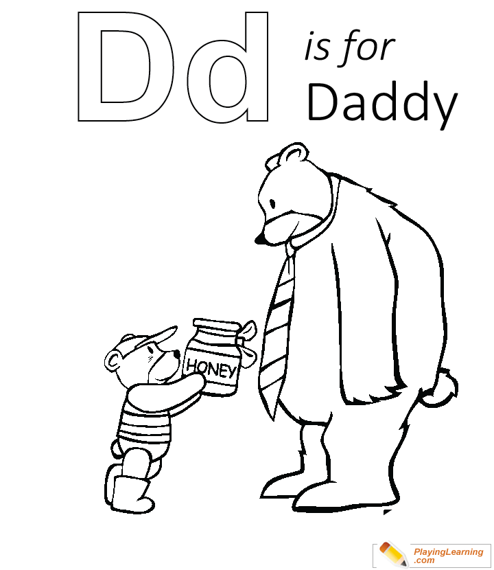 Learn where to find free printable coloring pages for kids. D Is For Daddy Coloring Page Free D Is For Daddy Coloring Page