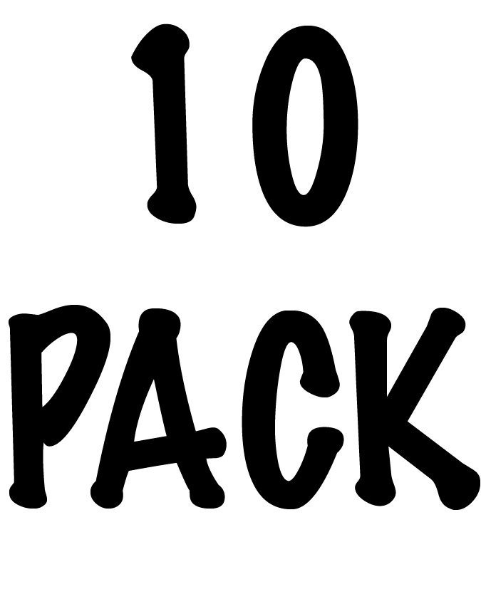 10-Pack Special: YOU NAME IT. WE SHIP IT.
