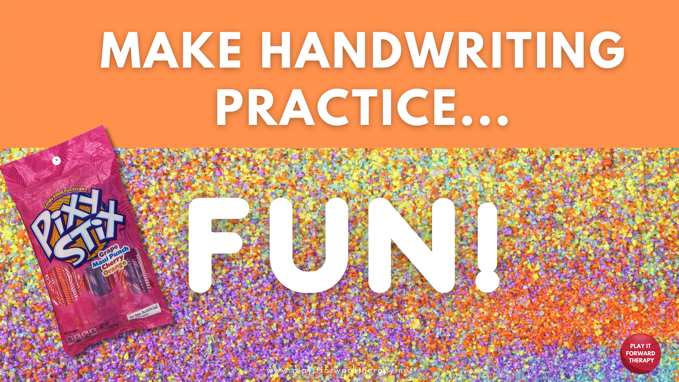 Pixy Stix Cursive Handwriting Practice - Play It Forward Therapy