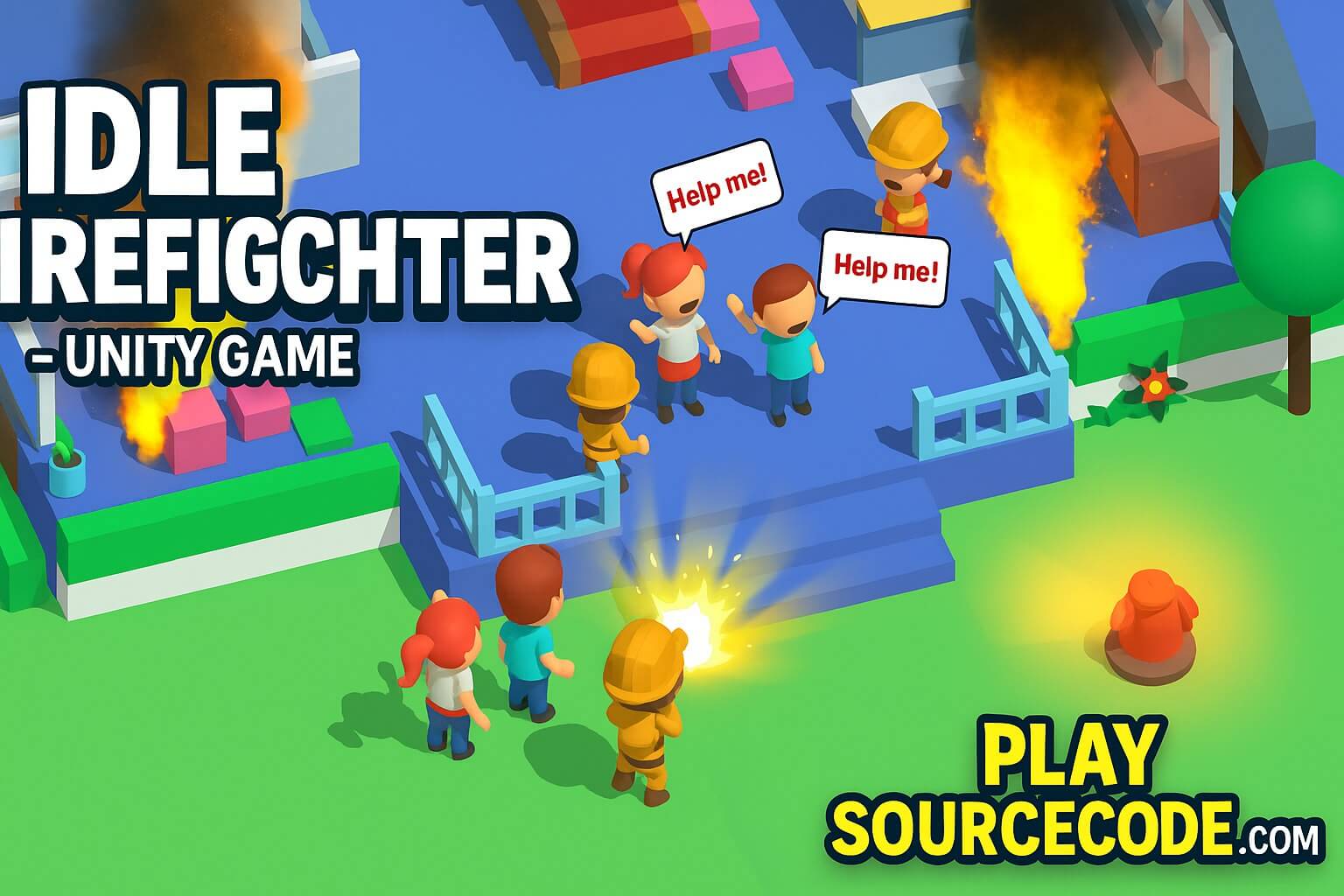 Idle Firefighter Unity Code | PlaySourceCode.net Idle Firefighter Unity Code Gameplay and Team Management