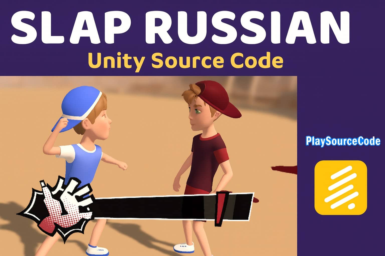Slap Rusian unity Sourcecode | PlaySourceCode.net slap game unity