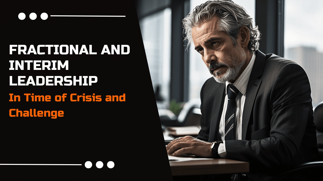 Fractional and Interim Leadership