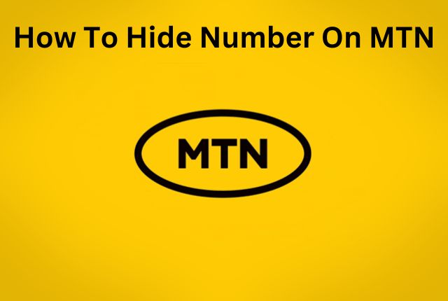 How To Hide Number On MTN Nigeria