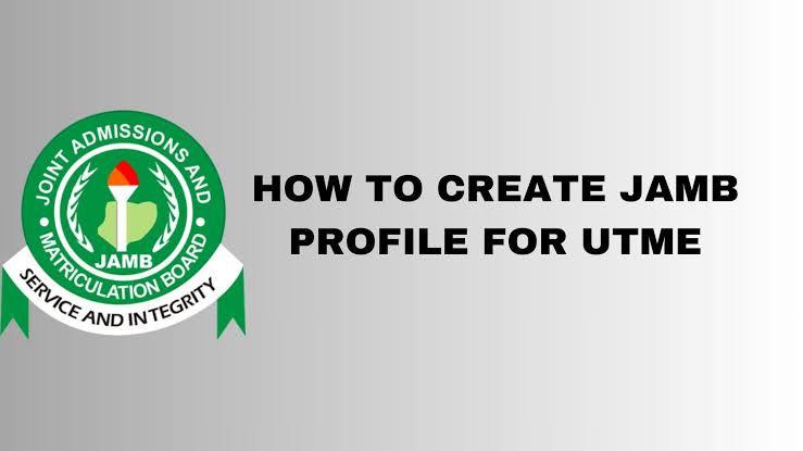 How To Create JAMB Profile
