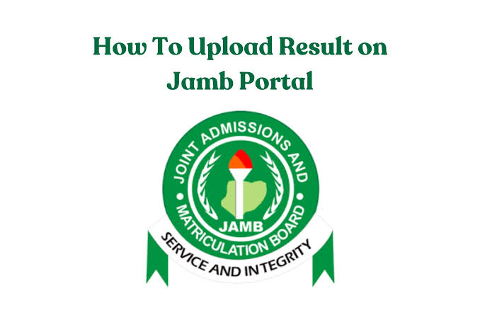 How To Upload Result On JAMB Portal With Phone