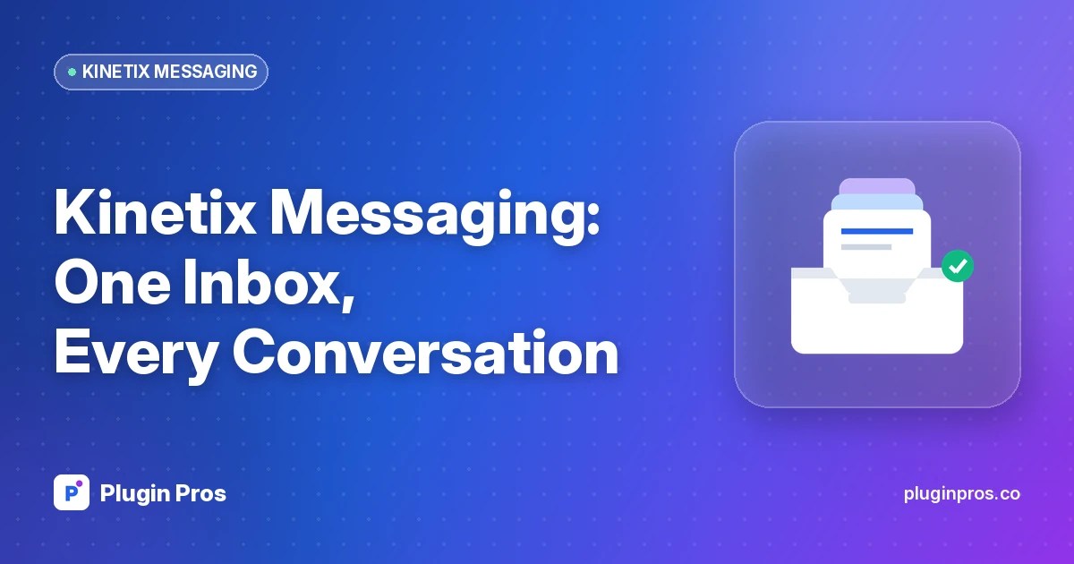 Kinetix Messaging: One Inbox, Every Conversation