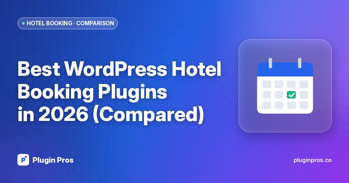 Best WordPress Hotel Booking Plugins in 2026 (Compared)