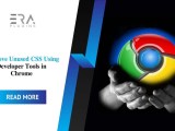 Remove Unused Css Using Developer Tools In Chrome