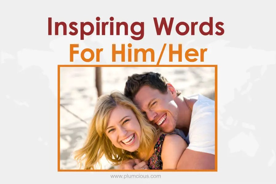 100 Inspiring Words Of Encouragement For Her Him To Start The Day Plumcious