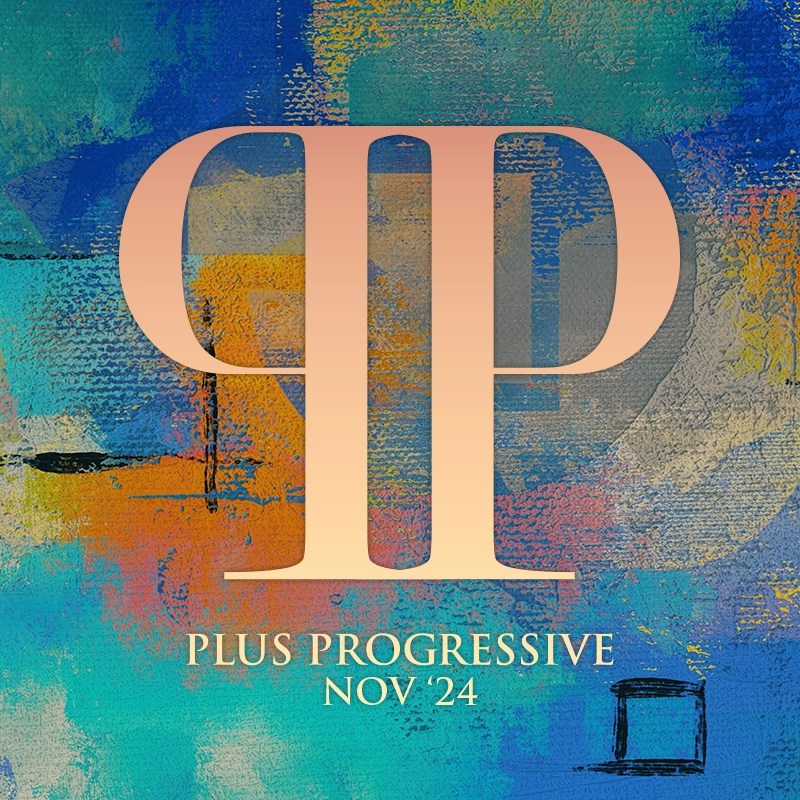Plus Progressive November '24