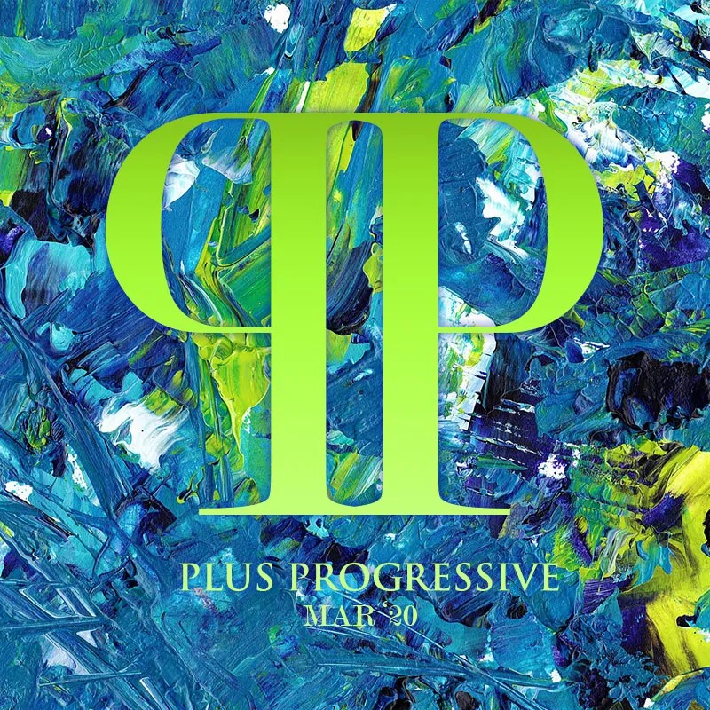 Plus Progressive March '20
