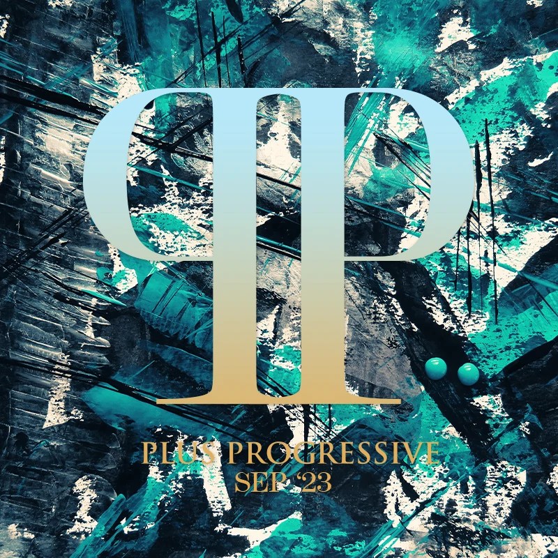 Plus Progressive September '23