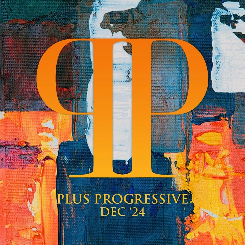 Plus Progressive December '24
