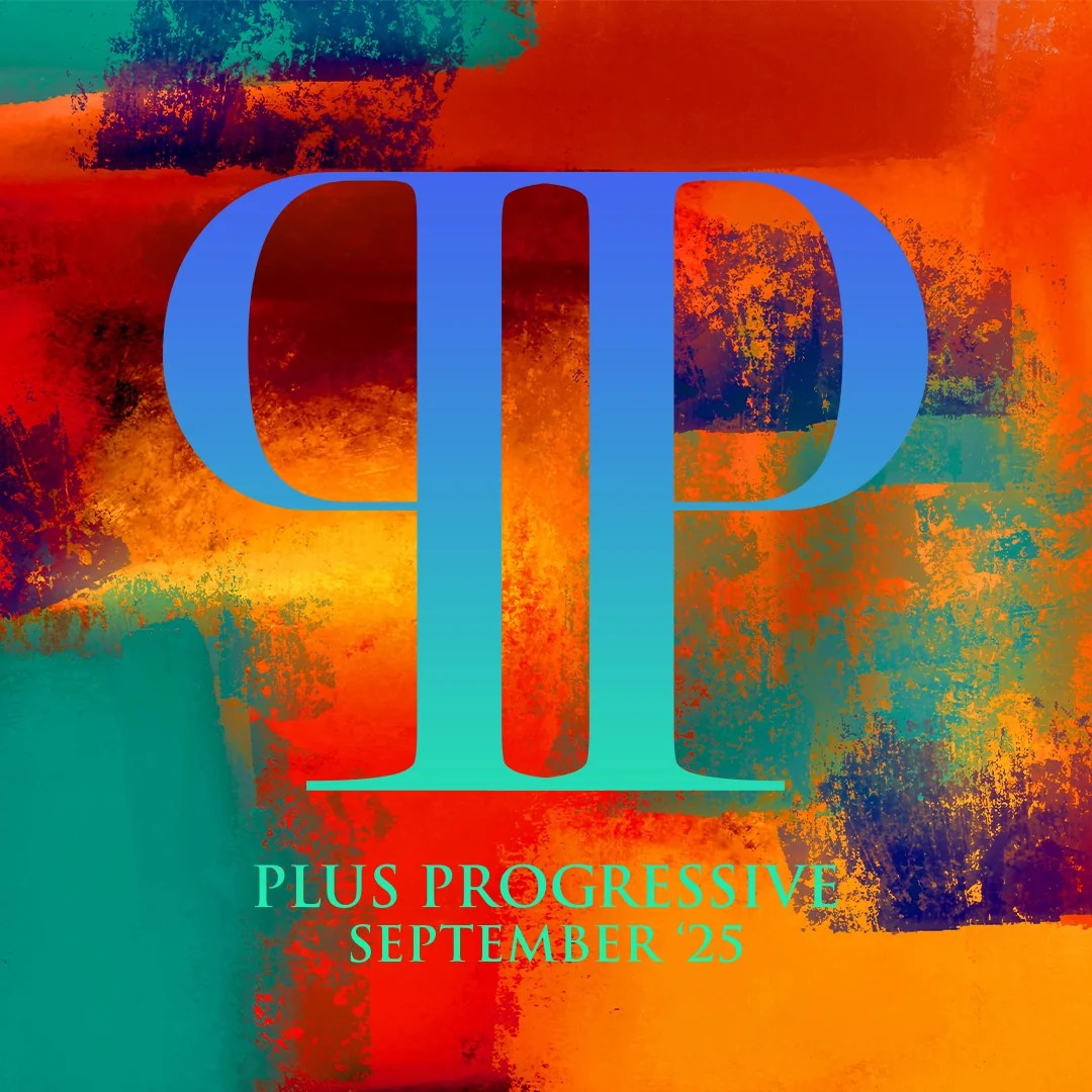 Plus Progressive Sepetember '25
