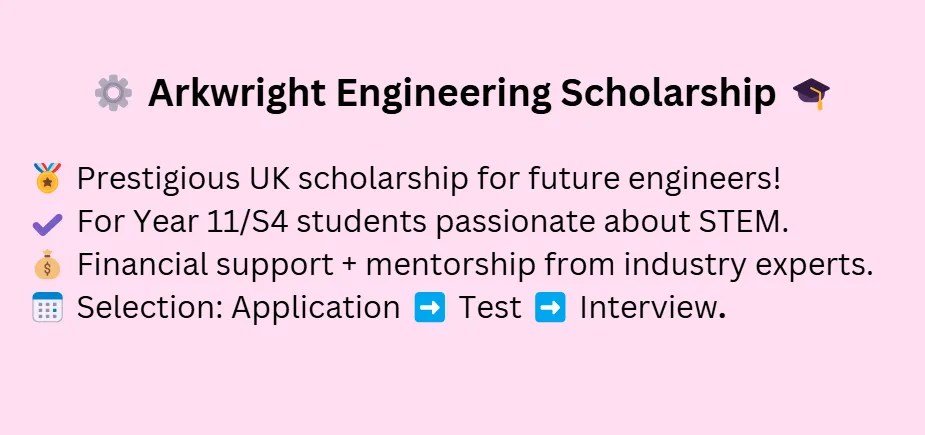 Arkwright Engineering Scholarships 