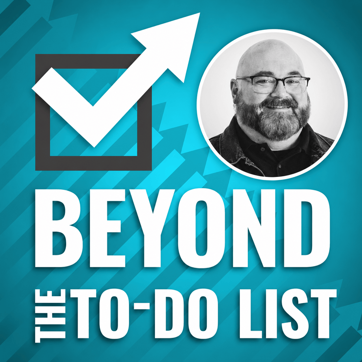 Beyond The To-Do List 2