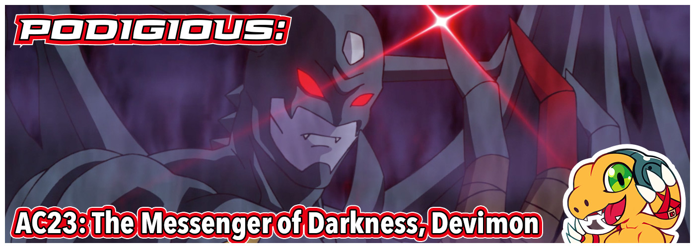Podigious Digimon Adventure 2020 Episode 23 The Messenger Of Darkness Devimon