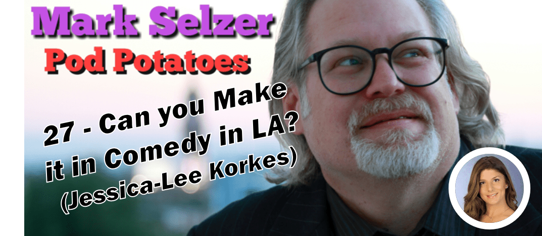 Pod Potatoes With Mark Selzer