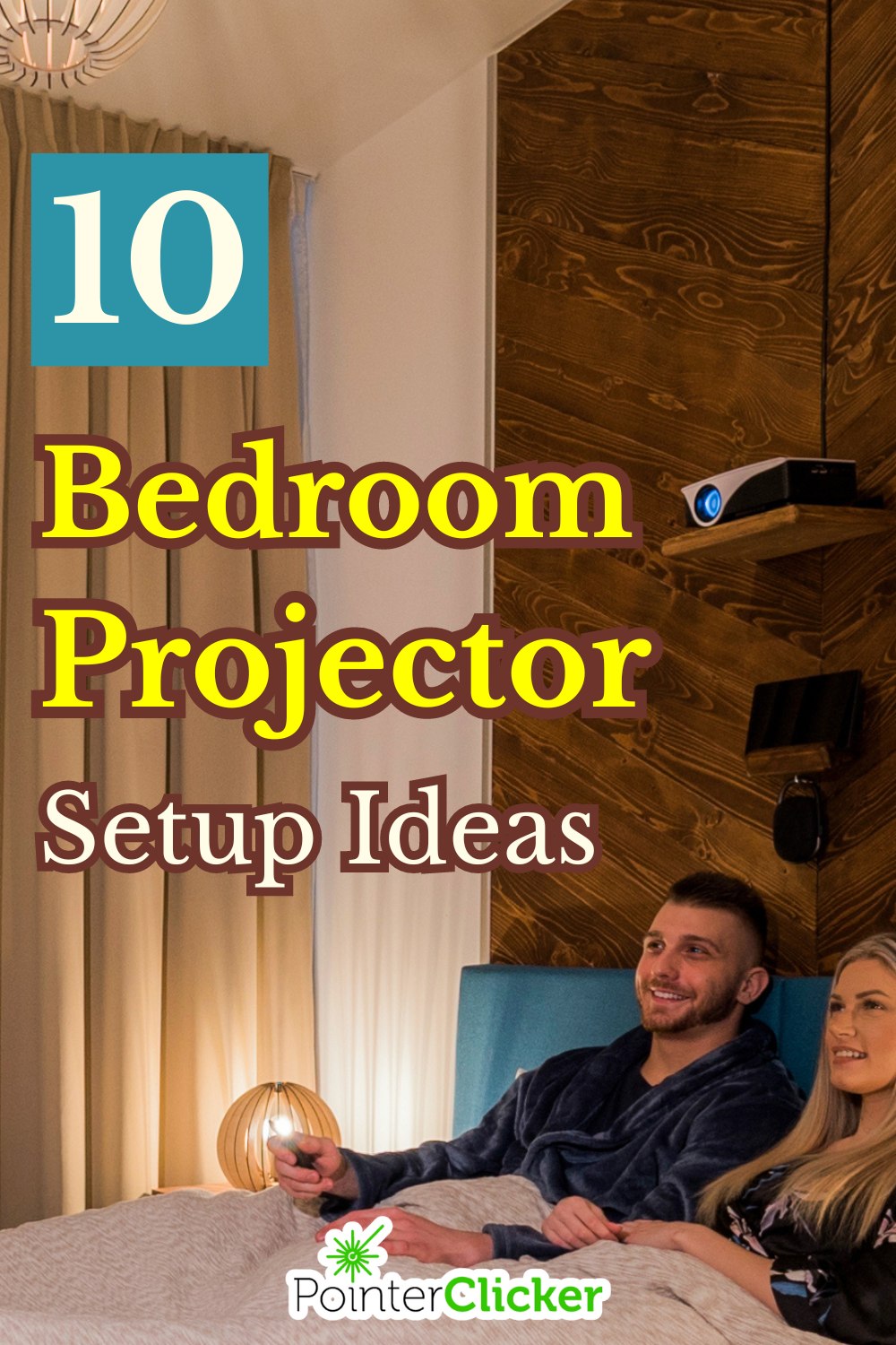 Movie nights in bed: 10 bedroom projector setup ideas