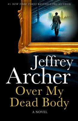 Jeffrey Archer Over My Dead Body