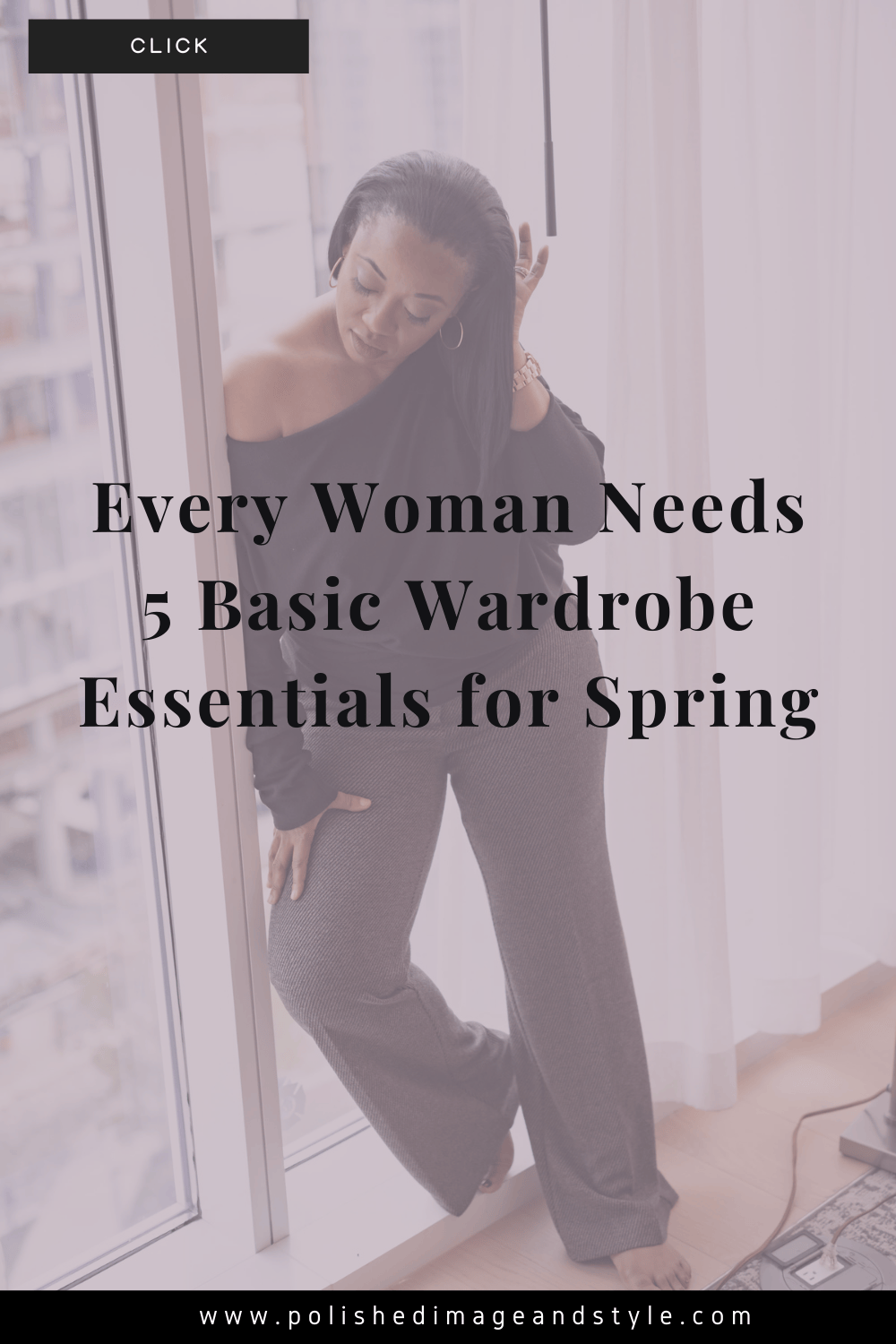 Every Woman Needs 5 Basic Wardrobe Essentials for Spring - Polished ...