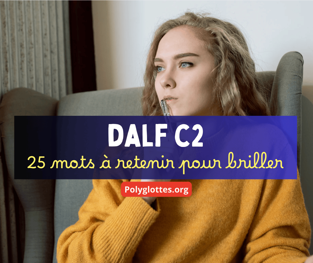 dalf c2 25 mots à connaître