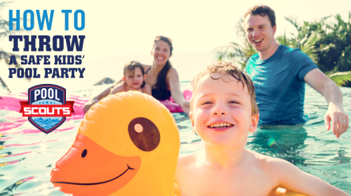 How to Throw a Safe Kids Pool Party Pool Scouts Pool Cleaning & Maintenance Company
