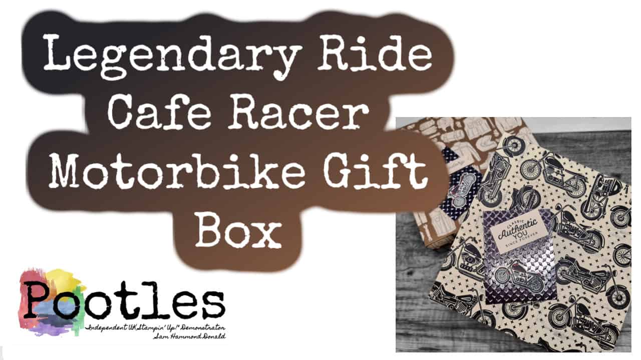 Legendary Ride Cafe Racer Motorbike Gift Box | Stampin' Up! UK #1 ...