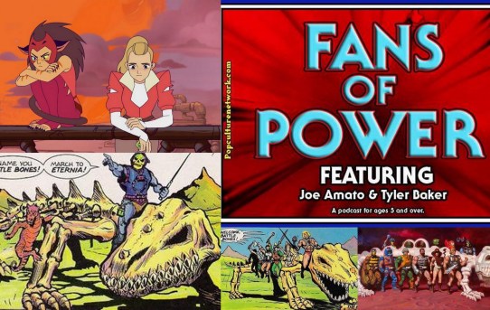 Fans of Power Episode 148 - She-Ra Netflix Teaser Trailer Review, Skeletor’s Dragon & Battle Bones