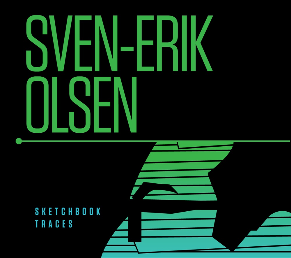 Album Review: Sven-Erik Olsen, “Sketchbook Traces” – Popdose
