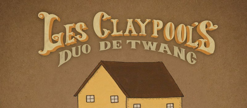 Album Review: Les Claypool's Duo de Twang, “Four Foot Shack” – Popdose