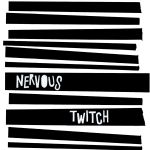 Nervous Twitch s/t album artwork