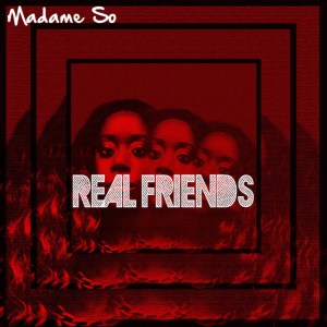 Madame So Real Friends cover