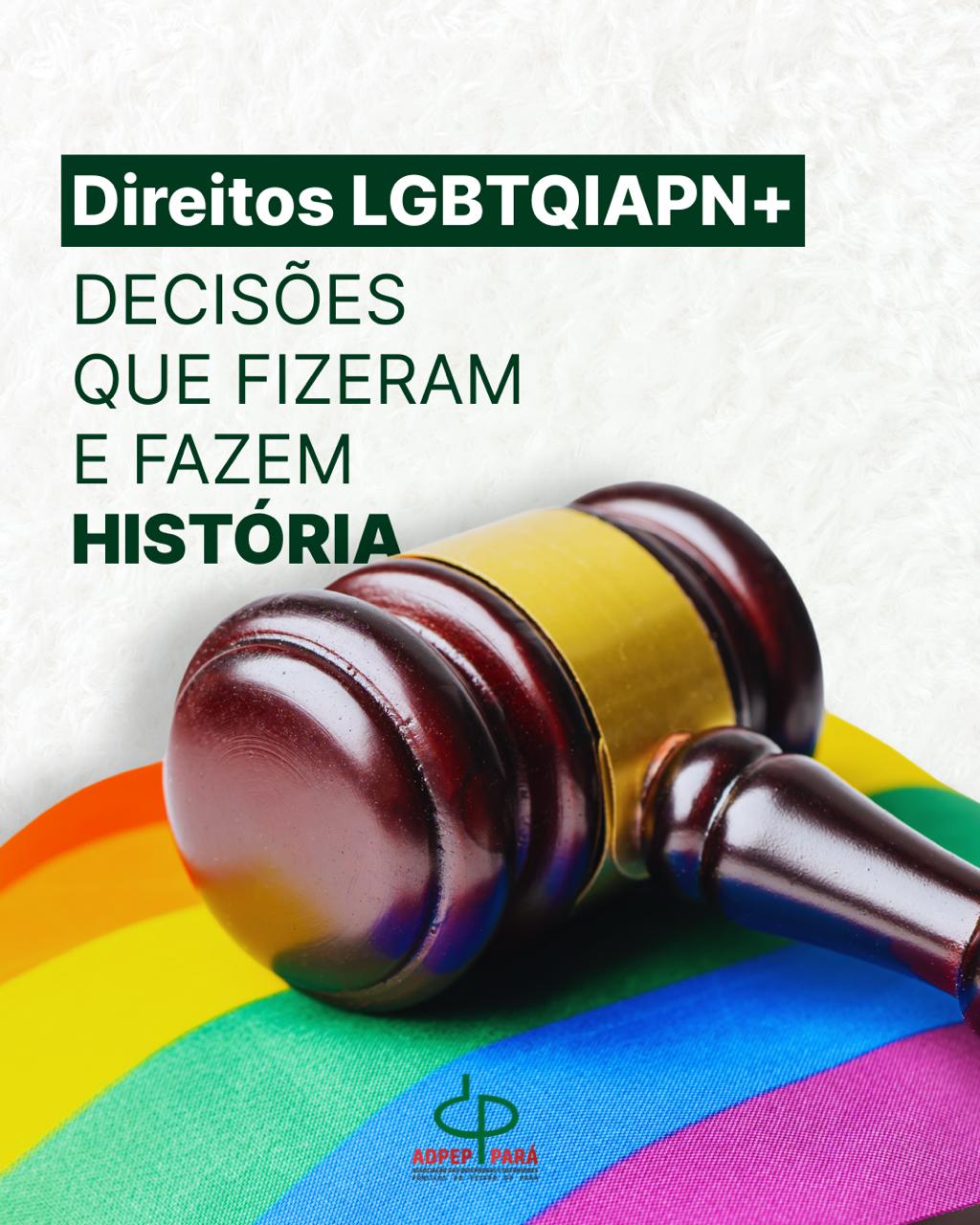Read more about the article Os direitos LGBTQIAPN+ são motivo de orgulho: decisões históricas, desafios persistentes e o papel da Defensoria Pública