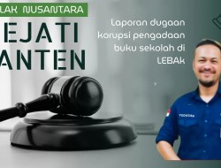 Baralak Nusantara Laporkan Dugaan Korupsi Pengadaan Buku Sekolah di Lebak ke Kejati Banten 4 Baralak Nusantara Laporkan Dugaan Korupsi Pengadaan Buku Sekolah di Lebak ke Kejati Banten
