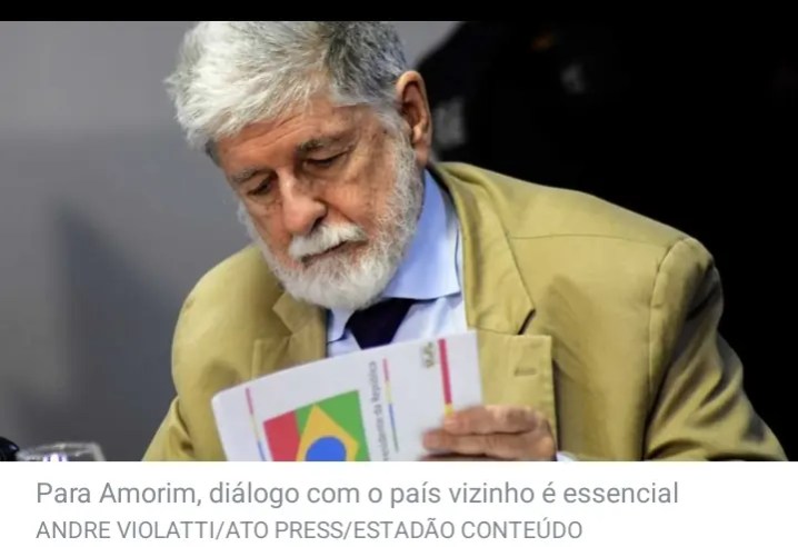 PARA AMORIM DIÁLOGO COM A VENEZUELA É ESSENCIAL