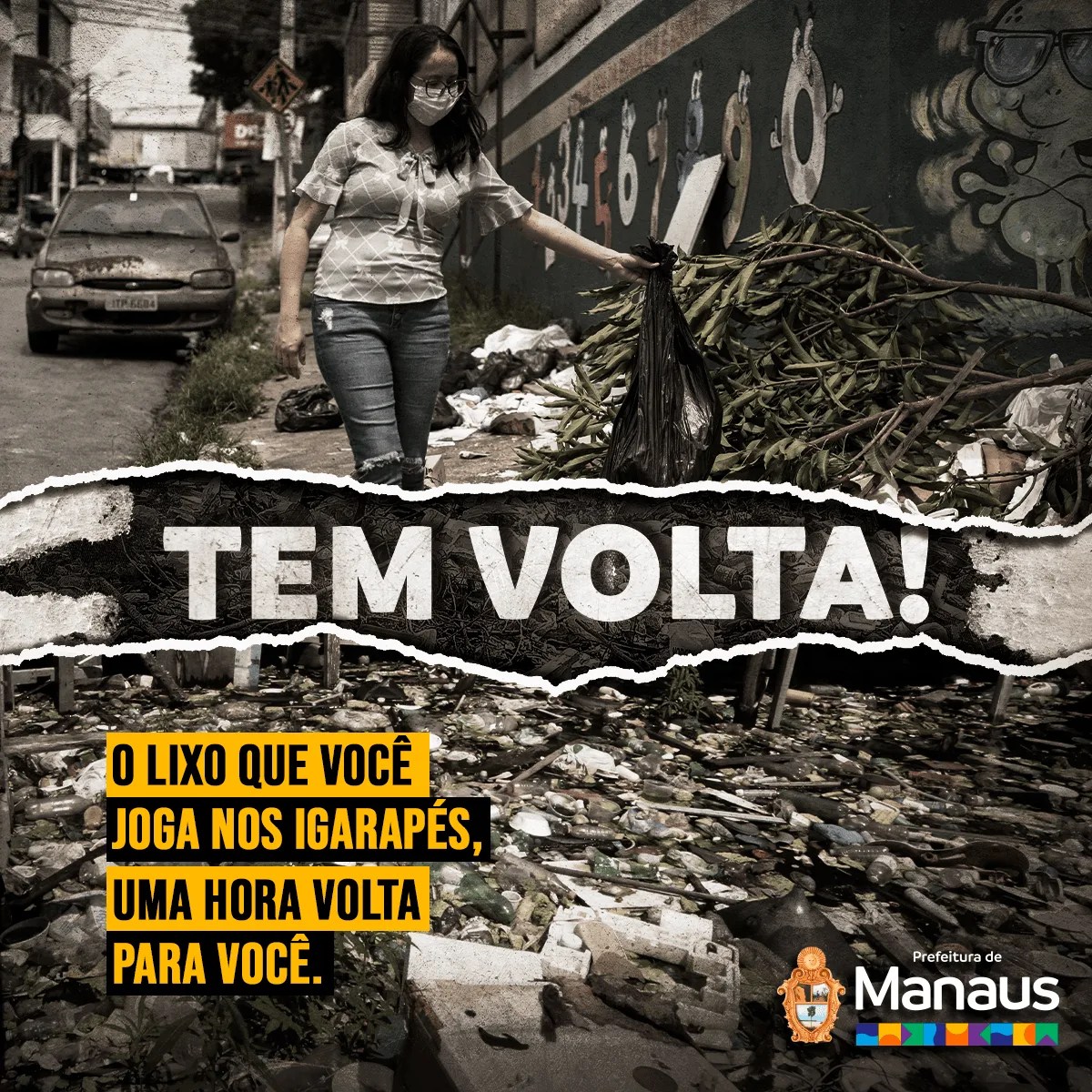 O lixo que você joga nos igarapés, uma hora volta pra você