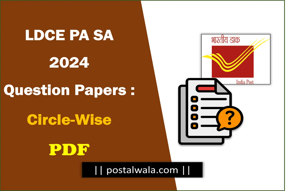 PA SA LDCE 2024 Question Papers PDF Download with Answer Key - Circle-wise