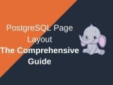 A Comprehensive Guide Postgresql Page Layout Postgreshelp