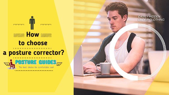 How To Choose A Posture Corrector? - Posture Guides