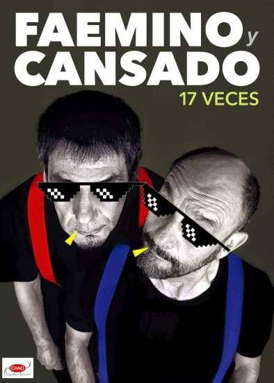 17 veces, Faemino y Cansado
