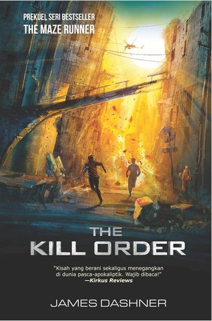 [Review Novel] The Kill Order (Maze Runner Prekuel #1)