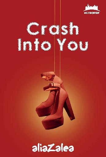 [Review Novel] Crash Into You – AliaZalea
